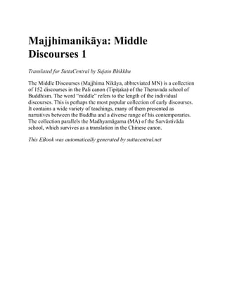Majjhima Nikaya Middle Discourses Bhikkhu Sujato | PDF