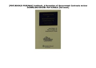 [PDF|BOOK|E-PUB|Mobi] textbook_$ Formation of Government Contracts review
DOWNLOAD EBOOK PDF KINDLE [full book]
 