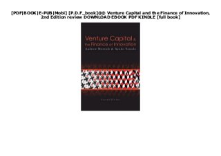 [PDF|BOOK|E-PUB|Mobi] [P.D.F_book]@@ Venture Capital and the Finance of Innovation,
2nd Edition review DOWNLOAD EBOOK PDF KINDLE [full book]
 