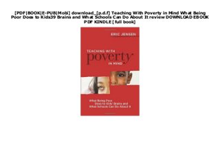 [PDF|BOOK|E-PUB|Mobi] download_[p.d.f] Teaching With Poverty in Mind What Being
Poor Does to Kids39 Brains and What Schools Can Do About It review DOWNLOAD EBOOK
PDF KINDLE [full book]
 