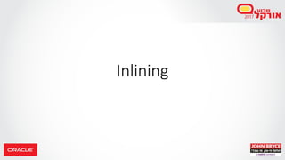 Inlining
 