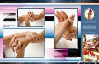 Manual de Manicura Fácil
Manual de Manicura Fácil
15
15 - 16. MASAJE DE MUÑECA - Con
nuestra mano izquierda sujetamos
el antebrazo de la modelo y entre-
lazamos nuestra mano derecha con
la suya, realizando rotaciones com-
pletas de las muñecas, primero en
dirección izquierda y a continuación
a la derecha. La maniobra se realiza
tres veces hacia cada lado, para ase-
gurar que esta articulación -que pue-
de acumular bastantes tensiones- se
distienda aún más.
16
17
17. SEPARACIÓN DE LOS DEDOS - Situando en dirección vertical el
antebrazo de la modelo y sujetándolo con nuestra mano izquierda, rea-
lizamos un movimiento con todos los dedos de nuestra mano derecha
consistente en pasar por cada lado de cada dedo toda nuestra mano.
Esta forma de masaje profundiza aún más el efecto elastizante de las
articulaciones; además, por ser los flancos de los dedos zonas muy
sensibles, el tacto producirá unas cosquillas agradables y relajantes.
Un buen masaje es el mejor remedio
contra el estrés de la mente, y también
el de la piel de nuestras manos.
Pero para descongestionar aún más
los capilares y músculos no debemos
olvidar que una dieta equilibrada, más
la ingesta frecuente de agua puede ser
de gran ayuda, ya que al eliminarla en la
orina arrastra consigo los residuos des-
prendidos como resultado del masaje.
¡
R
E
C
UERDA!
28
29
MASAJE DE MANOS EN MANICURA TRADICIONAL
Manual de Manicura Fácil
 