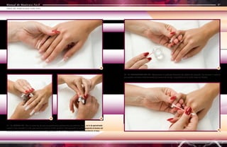 Manual de Manicura Fácil
Manual de Manicura Fácil
11 - 12. CORTAR TIP - Con un corta-tip, (el cual comprobaremos previamente que esté bien seco), se le da aproximada-
mante el largo deseado a la uña, para evitar un excesivo limado posterior. Esta operación se realiza apoyando el reverso del
corta-tip en el dedo de la uña, colocándolo en un ángulo desde 30º a 60º. La angulación variará dependiendo el largo.
13 - 14. ABLANDADOR DEL TIP - Aplicaremos un producto disolvente del plástico (el conocido “tip remover” o acetona
pura pueden utilizarse indistintamente) por encima de los tips, asegurándonos de cubrir hasta sus bordes.
11 12
10 13
14
86
87
UÑAS DE PORCELANA CON TIPS
Manual de Manicura Fácil
 