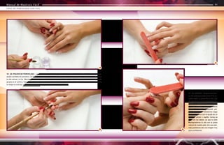 Manual de Manicura Fácil
Manual de Manicura Fácil
90
91
Manual de Manicura Fácil
19 - 20. POLVOS DE PORCELANA - Una vez retirado el pincel del líquido se introduce en otro godé que contiene una pe-
queña cantidad de porcelana. Se formará en el pincel una pequeña bolita que se depositará poco a poco en la unión entre
la uña natural y el tip. Mientras se aplasta la bolita se le va dando la forma de la uña, aunque ésta tiene que quedar más
gruesa en el centro y hacerse más delgada hacia los laterales y la punta. Hay que tener especial cuidado en que la bolita
no toque la cutícula, ya que perjudicaría la posterior duración de la uña postiza.
UÑAS DE PORCELANA CON TIPS
21 - 22. LIMADO - Después del tiem-
po de endurecimiento (unos 3-5 mi-
nutos según el grosor de la uña, tipo
de porcelana y la temperatura de am-
biente), se iguala con la lima o torno
las irregularidades que hayan podido
quedar, sin hacer demasiada pre-
sión. Con cuidado retiraremos luego
el polvillo blanco con la ayuda de un
pequeño pincel o cepillo; nunca se
hará con los dedos, ya que no sólo
impregnaremos la uña con la grasa
natural de nuestra piel, sino que ade-
más podríamos dar una imagen muy
poco profesional.
21
22
20
19
 