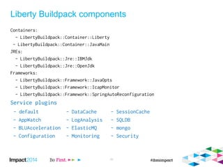 Liberty Buildpack components
10
 