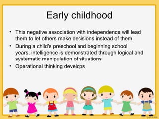 early childhood