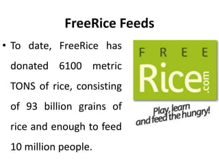 Free Rice Feeds - Social gamification - Manu Melwin Joy | PPTX