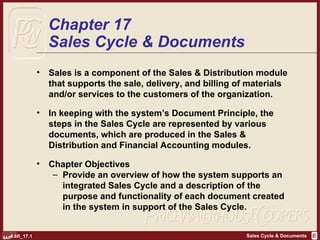 Chapter 17 Sales Cycle & Documents ,[object Object],[object Object],[object Object],[object Object]