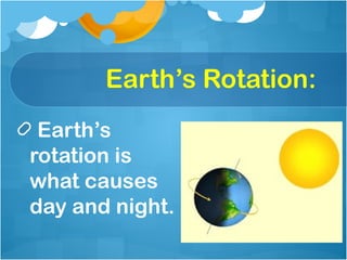 Motions of the Earth: Effects of Rotation of the Earth | PPTX