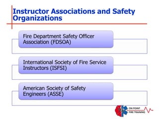 Instructor Associations and Safety
Organizations
 