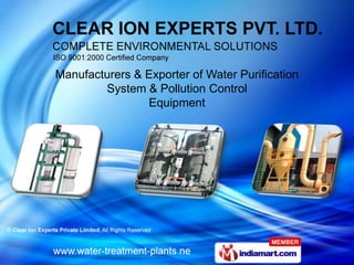 Manufacturers & Exporter of Water Purification
        System & Pollution Control
                Equipment
 