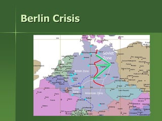 17.471 American National Security Policy17.471 American National Security Policy 2626
Berlin CrisisBerlin Crisis
American Zone
British Zone
French
Zone
Soviet
Zone
 