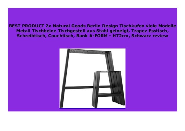 Big Sale 2x Natural Goods Berlin Design Tischkufen Viele Modelle Meta