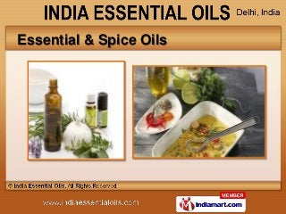 Essential & Spice Oils
 