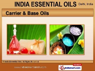Carrier & Base Oils
 
