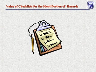 Value of Checklists for the Identification of HazardsValue of Checklists for the Identification of Hazards
 