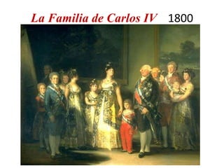 La Familia de Carlos IV 1800
 