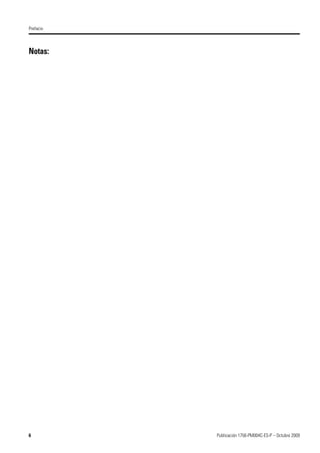 6 Publicación 1756-PM004C-ES-P – Octubre 2009
Prefacio
Notas:
 