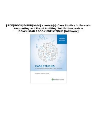 [PDF|BOOK|E-PUB|Mobi] ebook$@@ Case Studies in Forensic
Accounting and Fraud Auditing 2nd Edition review
DOWNLOAD EBOOK PDF KINDLE [full book]
 