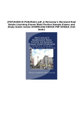 [PDF|BOOK|E-PUB|Mobi] pdf_$ McCaulay's Maryland Real
Estate Licensing Exams State Portion Sample Exams and
Study Guide review DOWNLOAD EBOOK PDF KINDLE [full
book]
 