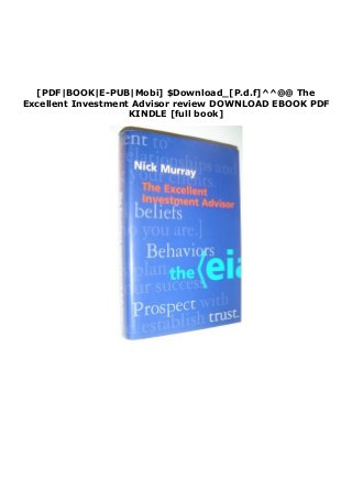 [PDF|BOOK|E-PUB|Mobi] $Download_[P.d.f]^^@@ The
Excellent Investment Advisor review DOWNLOAD EBOOK PDF
KINDLE [full book]
 