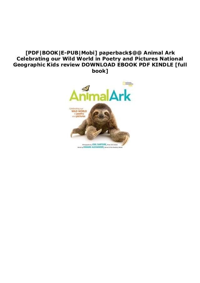 Ebook Animal Ark Celebrating Our Wild World In Poetry And Pictures