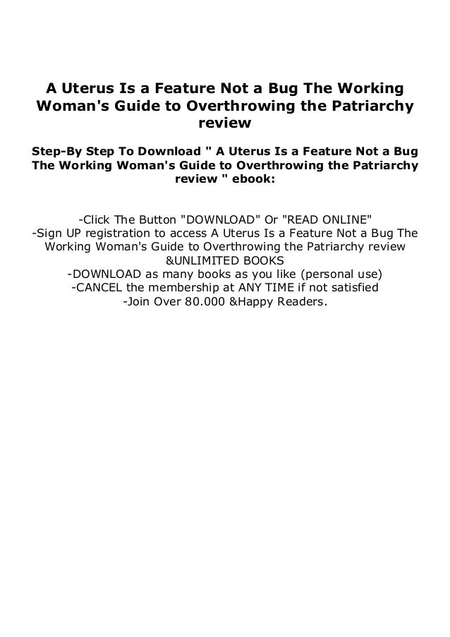 A Uterus Is A Feature, Not A Bug PDF Free Download A Uterus Is A Feature, Not A Bug PDF Free Download