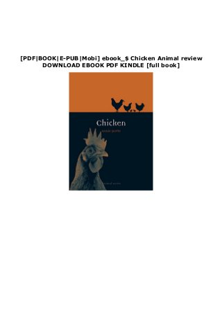 [PDF|BOOK|E-PUB|Mobi] ebook_$ Chicken Animal review
DOWNLOAD EBOOK PDF KINDLE [full book]
 