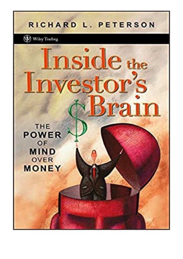 P D F Epub Inside The Investor039s Brain The Power Of Mind Over Money P D F Epub Inside The Investor039s Brain The Power Of Mind Over Money