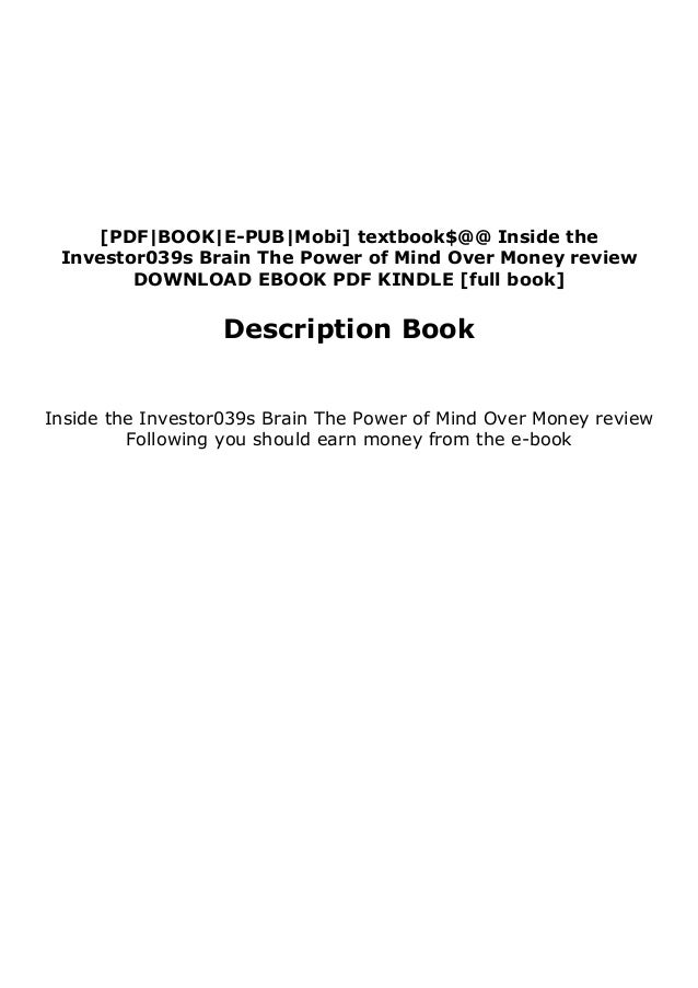 P D F Epub Inside The Investor039s Brain The Power Of Mind Over Money P D F Epub Inside The Investor039s Brain The Power Of Mind Over Money