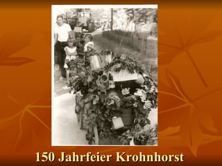 150 Jahrfeier Krohnhorst  