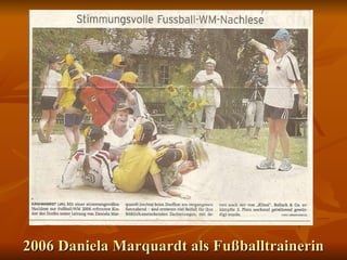 2006 Daniela Marquardt als Fußballtrainerin 
