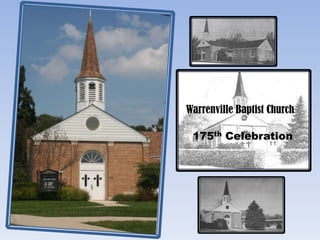 Warrenville Baptist Church 175th Celebration 