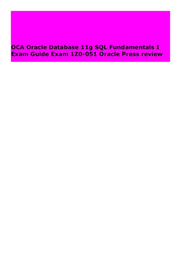 Pdf Oca Oracle Database 11g Sql Fundamentals I Exam Guide Exam 1z0
