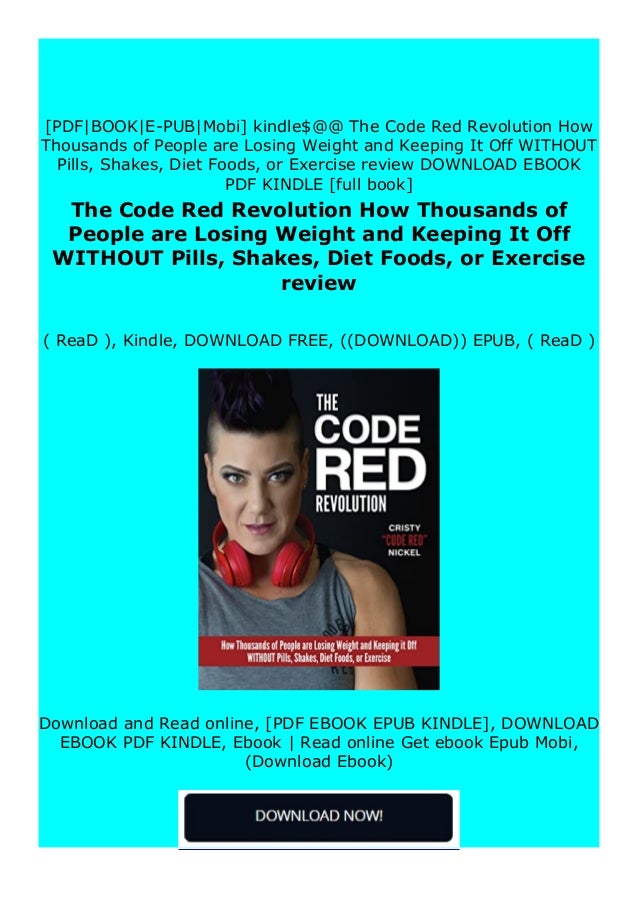 Read E Book The Code Red Revolution How Thousands Of People Are Losi Read E Book The Code Red Revolution How Thousands Of People Are Losi