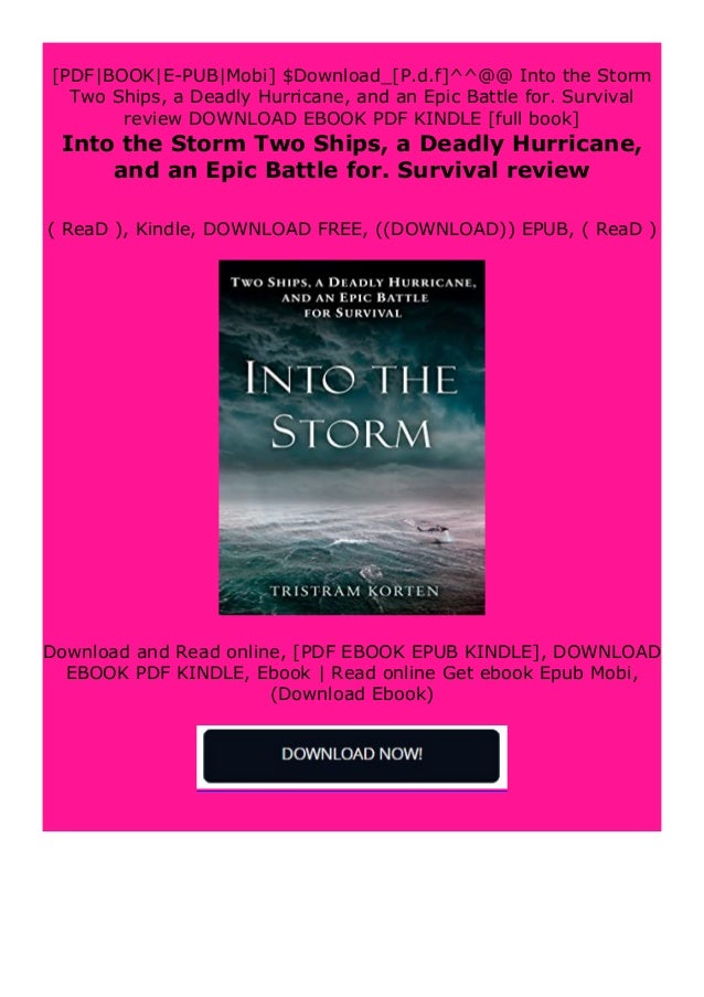 P D F Epub Into The Storm Two Ships A Deadly Hurricane And An Epic
