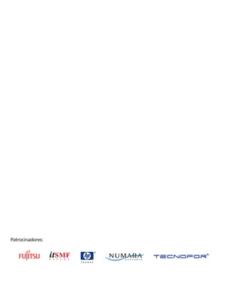 Gracias a:
Patrocinadores:
6344_ContServICv SP v0_2.indd 2 8/1/10 15:09:37
 