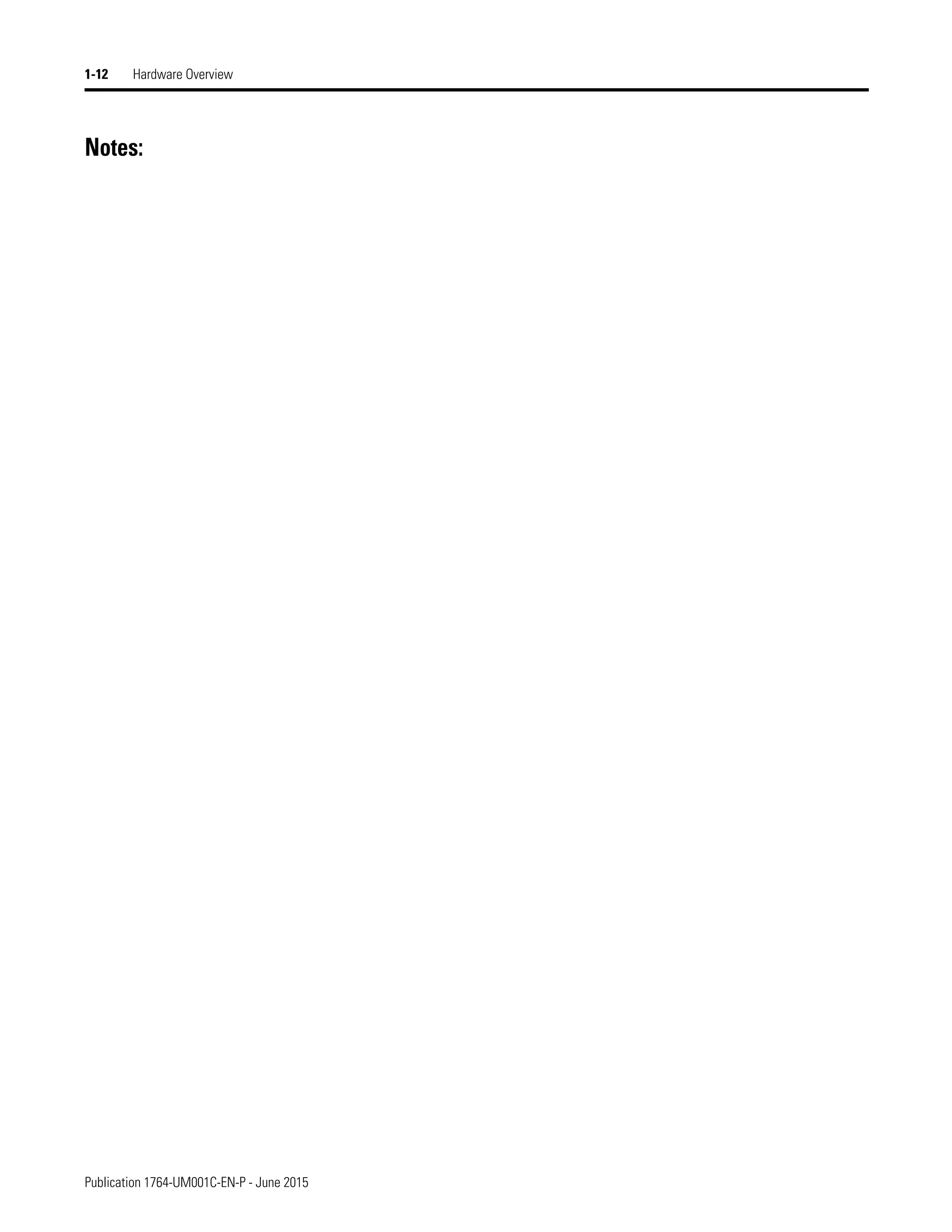 Publication 1764-UM001C-EN-P - June 2015
1-12 Hardware Overview
Notes:
 