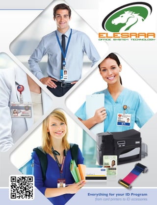 IDCardGroup.com 
877.868.0012 
Everything for your ID Program 
from card printers to ID accessories 
 