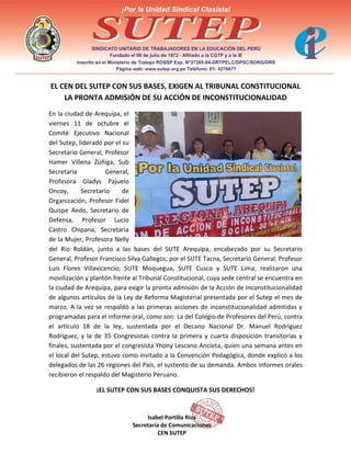 EL CEN DEL SUTEP CON SUS BASES, EXIGEN AL TRIBUNAL CONSTITUCIONAL
LA PRONTA ADMISIÓN DE SU ACCIÓN DE INCONSTITUCIONALIDAD
...