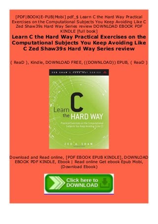 Free Pdf Online Learn C The Hard Way Practical Exercises On The Comp