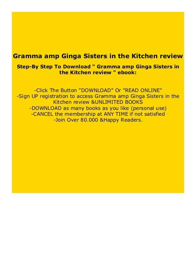 Read Gramma Amp Ginga Sisters In The Kitchen Review Full Pages