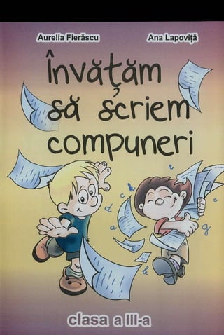 176526976 invatam-sa-scriem-compuneri (2)