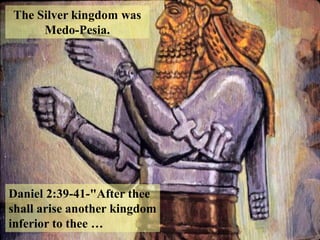The Silver kingdom was Medo-Pesia. 
Daniel 2:39-41-"After thee shall arise another kingdom inferior to thee …  