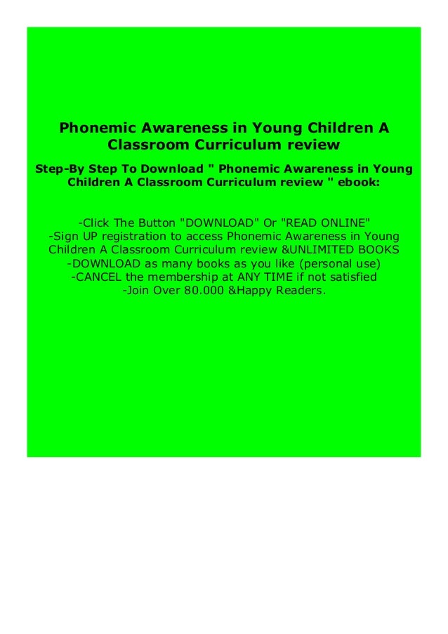 Phonemic Awareness in Young Children A Classroom Curriculum