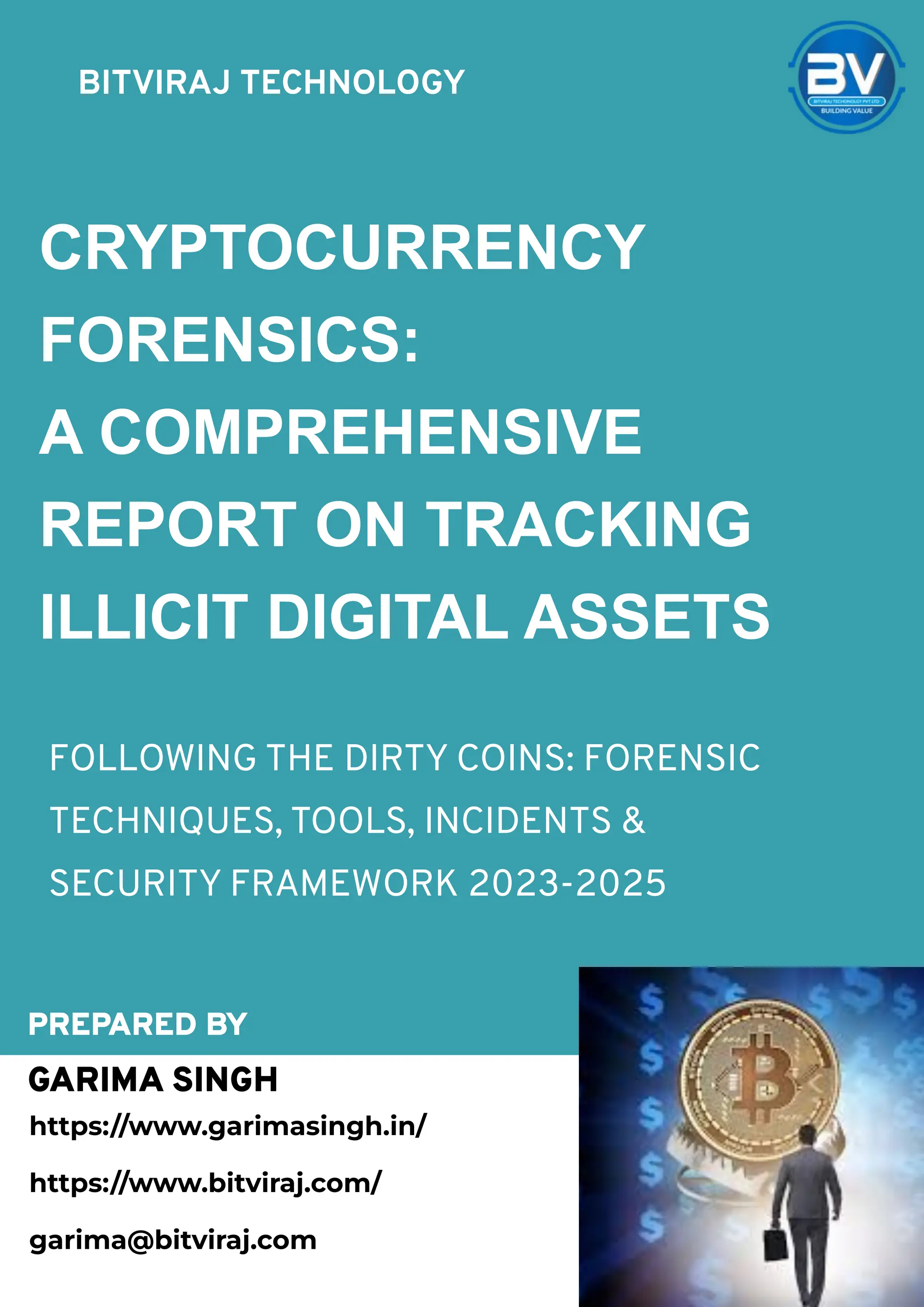 CRYPTOCURRENCY FORENSICS: A COMPREHENSIVE REPORT ON TRACKING ILLICIT  DIGITAL ASSETS | PDF