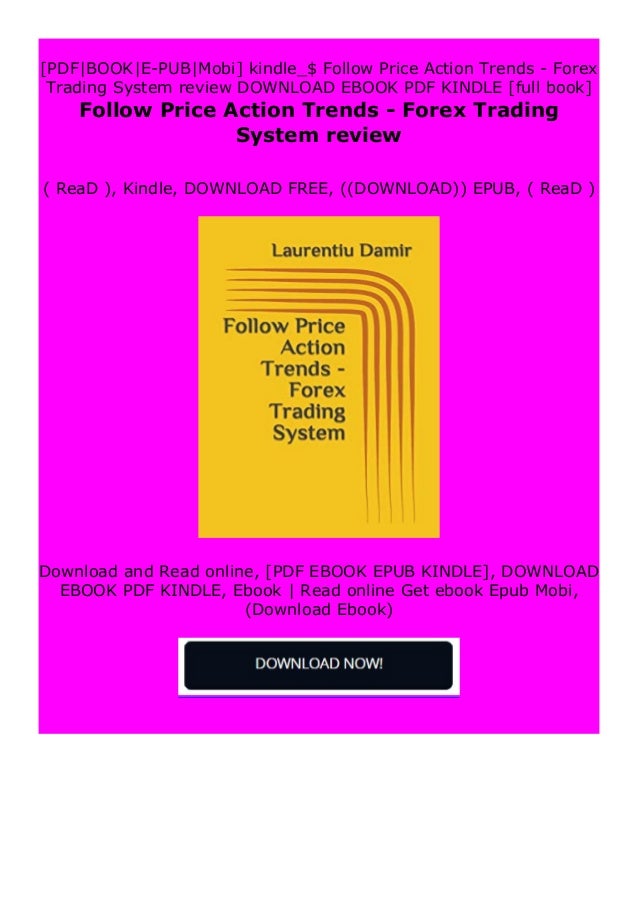 Top Book Follow Price Action Trends Forex Trading System Review