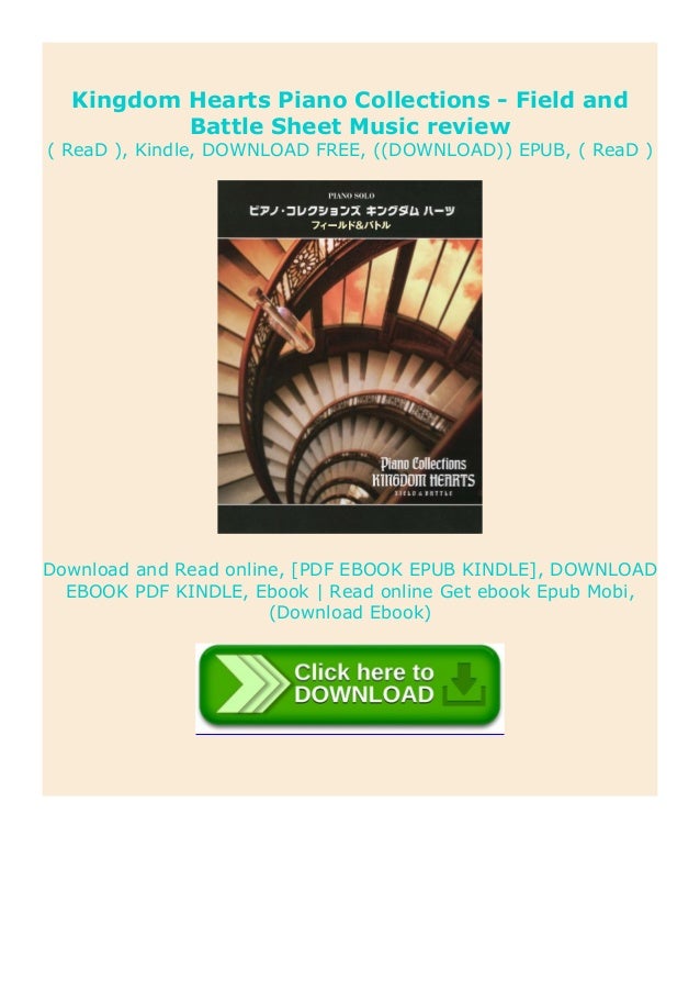 Download Pdf Kingdom Hearts Piano Collections Field And Battle She Download Pdf Kingdom Hearts Piano Collections Field And Battle She