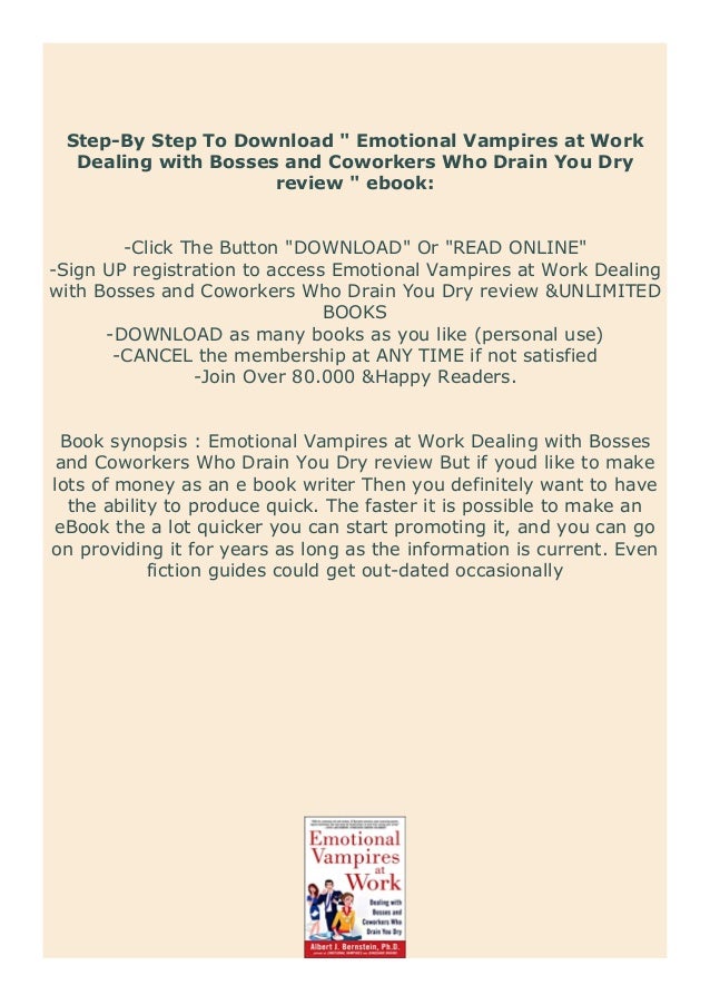 Pdf Download Emotional Vampires At Work Dealing With Bosses And Cowo