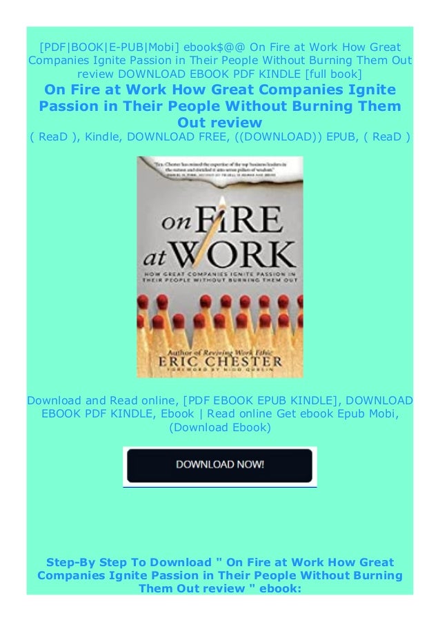 Populer On Fire At Work How Great Companies Ignite Passion In Their